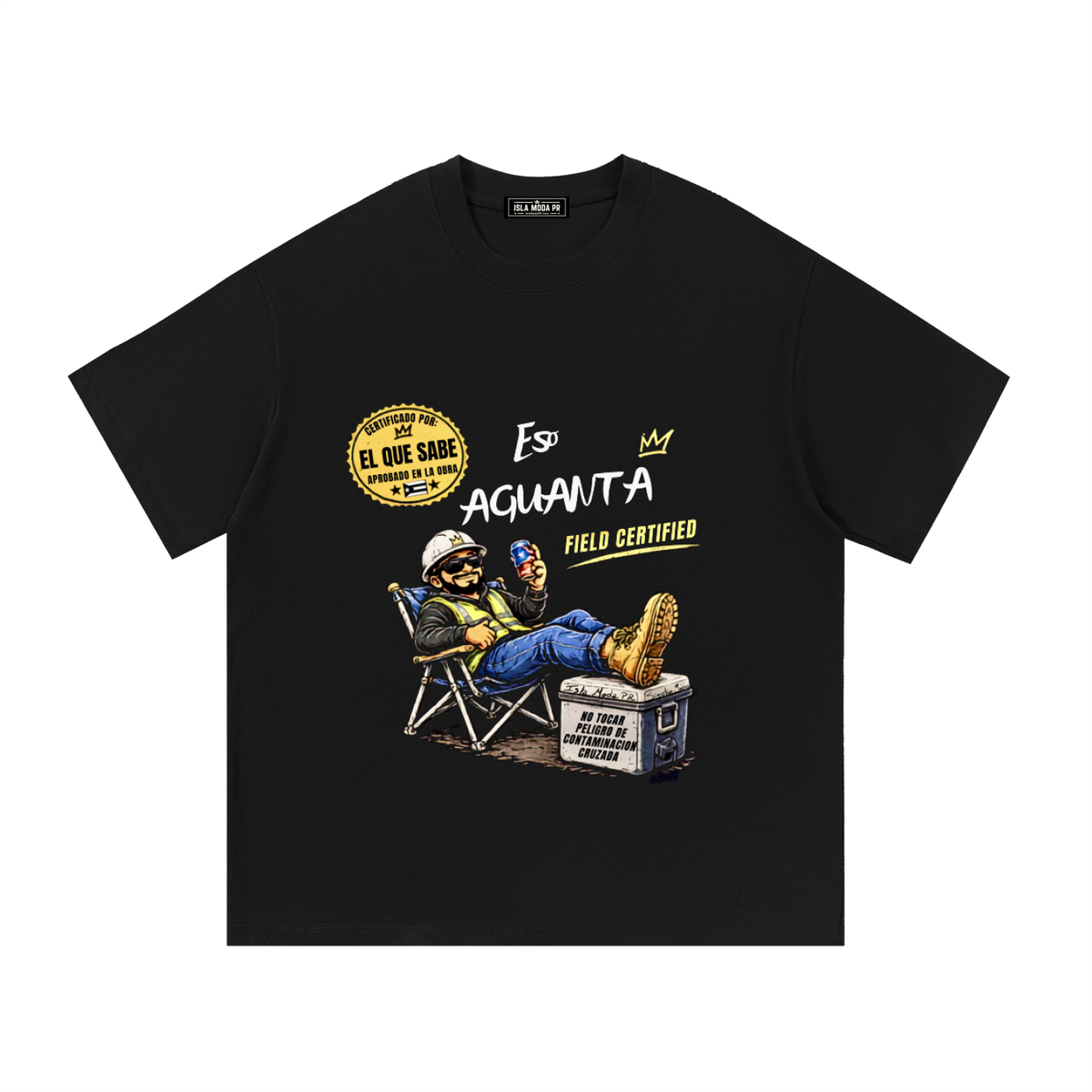 ESO AGUANTA - Field Certified Tee